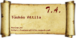 Tüskés Attila névjegykártya