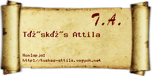 Tüskés Attila névjegykártya